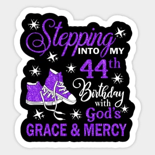 Stepping Into My 44th Birthday With God's Grace & Mercy Bday Sticker